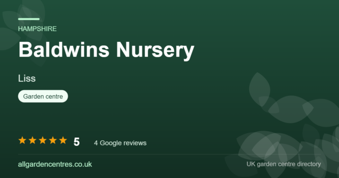Baldwins Nursery, a garden centre in Liss, Hampshire