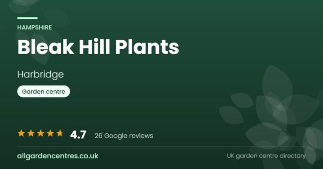 Bleak Hill Plants, a garden centre in Harbridge, Hampshire