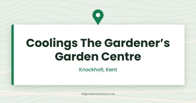 Coolings The Gardener’s Garden Centre — Knockholt, Kent (directory card)