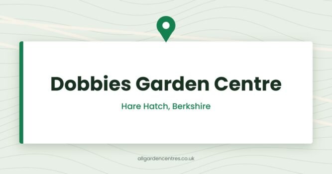 Dobbies Garden Centre — Hare Hatch, Berkshire (directory card)