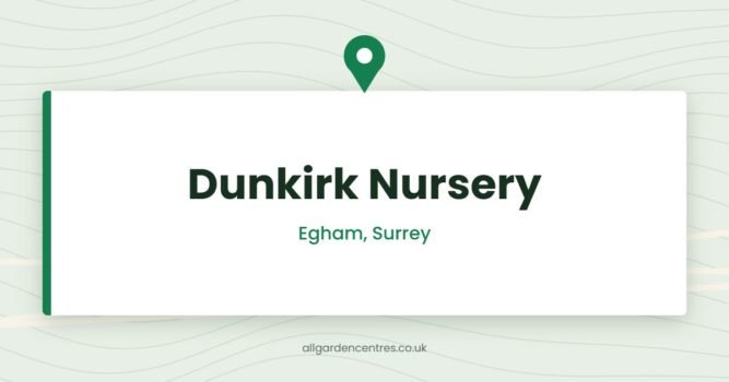 Dunkirk Nursery — Egham, Surrey (directory card)