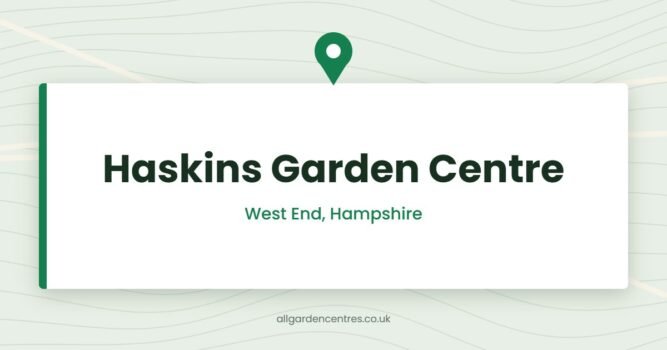 Haskins Garden Centre — West End, Hampshire (directory card)