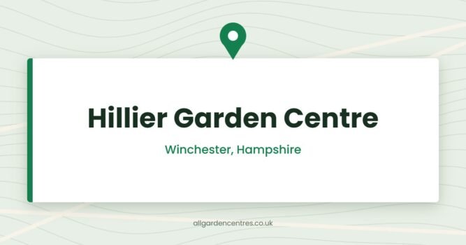 Hillier Garden Centre — Winchester, Hampshire (directory card)