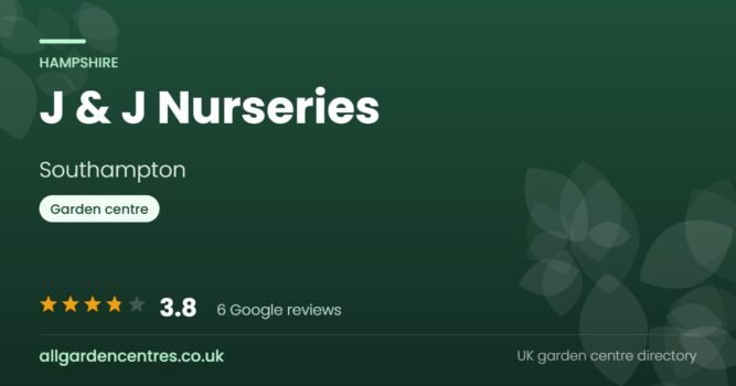 J & J Nurseries, a garden centre in Southampton, Hampshire