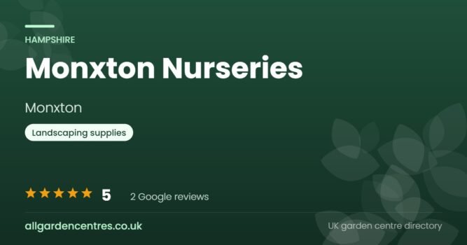Monxton Nurseries, a garden centre in Monxton, Hampshire