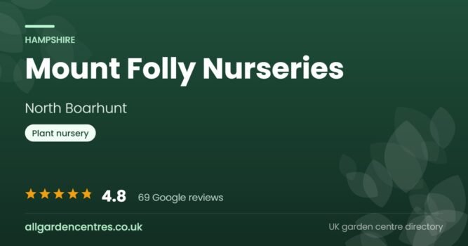 Mount Folly Nurseries, a garden centre in North Boarhunt, Hampshire