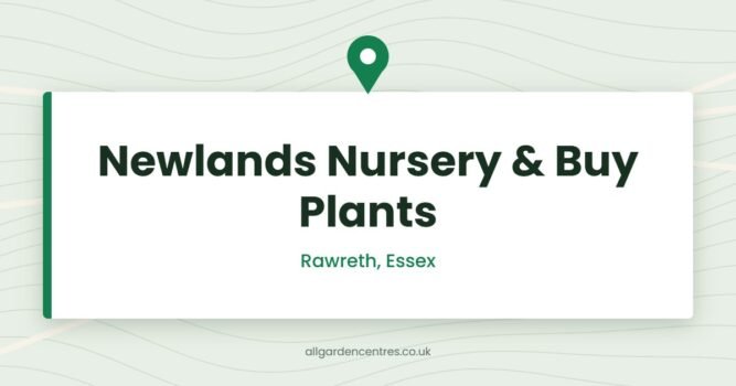 Newlands Nursery & Buy Plants — Rawreth, Essex (directory card)