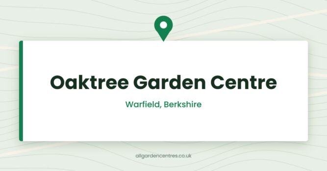 Oaktree Garden Centre — Warfield, Berkshire (directory card)