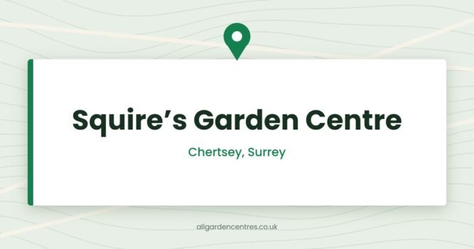 Squire’s Garden Centre — Chertsey, Surrey (directory card)
