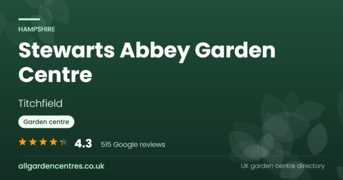 Stewarts Abbey Garden Centre, a garden centre in Titchfield, Hampshire