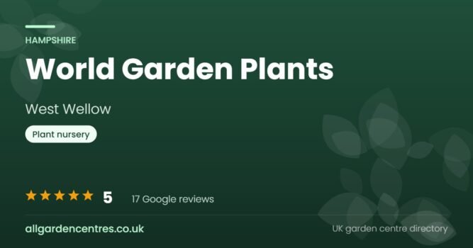 World Garden Plants, a garden centre in West Wellow, Hampshire