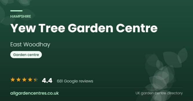 Yew Tree Garden Centre, a garden centre in East Woodhay, Hampshire