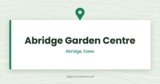 Abridge Garden Centre — Abridge, Essex