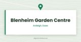 Blenheim Garden Centre — Ardleigh, Essex