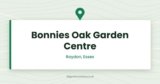 Bonnies Oak Garden Centre — Roydon, Essex