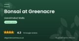 Bonsai at Greenacre | Llandrindod Wells, Powys