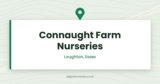 Connaught Farm Nurseries — Loughton, Essex