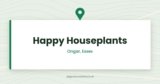 Happy Houseplants — Ongar, Essex