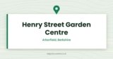 Henry Street Garden Centre | Arborfield, Reading, Berkshire