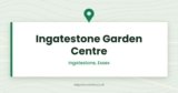 Ingatestone Garden Centre — Ingatestone, Essex