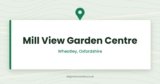Mill View Garden Centre | Wheatley, Oxfordshire