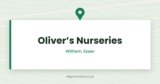 Oliver’s Nurseries | Witham, Essex