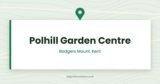 Polhill Garden Centre | Badgers Mount, Kent