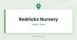 Redricks Nursery — Roydon, Essex