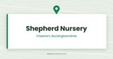 Shepherd Nursery | Chesham, Buckinghamshire