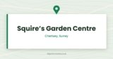 Squire’s Garden Centre, Chertsey