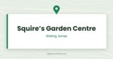 Squire’s Garden Centre, Woking