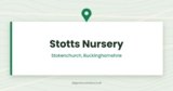 Stotts Nursery | Stokenchurch, Buckinghamshire