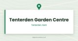 Tenterden Garden Centre | Tenterden, Kent