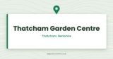 Thatcham Garden Centre | British Garden Centres, Berkshire