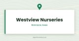 Westview Nurseries — Bicknacre, Essex