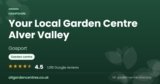Your Local Garden Centre Alver Valley | Gosport, Hampshire